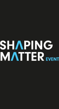 Shaping Matter Event 02/04/2025
